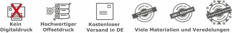 Kostenloser Versand in DE, viele Materialien und Veredelung, kein Digitaldruck
